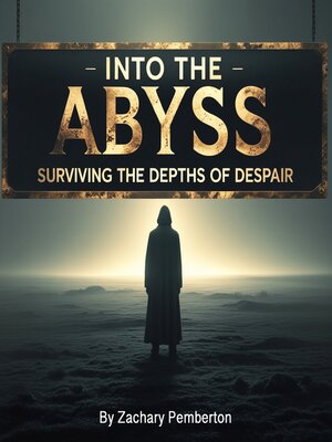cover image of Into the Abyss